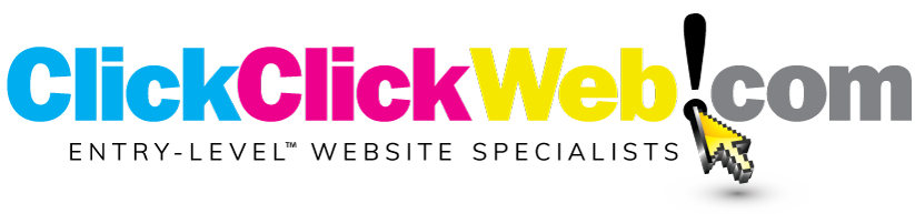 ClickClickWeb!com — Entry-Level™ Website Specialists